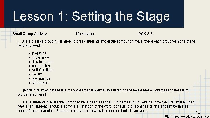 Lesson 1: Setting the Stage Small Group Activity 10 minutes DOK 2 -3 1.