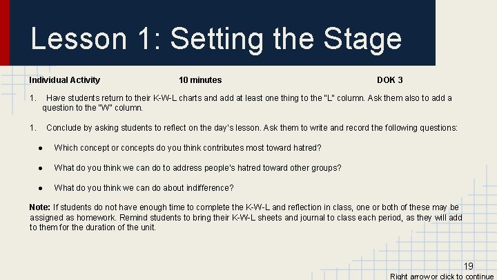 Lesson 1: Setting the Stage Individual Activity 1. 10 minutes DOK 3 Have students