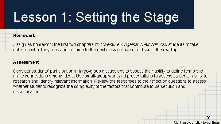 Lesson 1: Setting the Stage Homework Assign as homework the first two chapters of