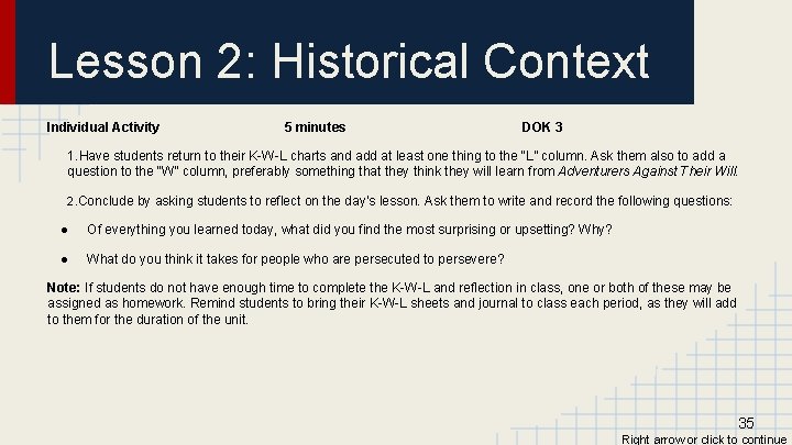 Lesson 2: Historical Context Individual Activity 5 minutes DOK 3 1. Have students return