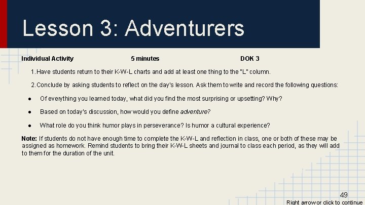 Lesson 3: Adventurers Individual Activity 5 minutes DOK 3 1. Have students return to