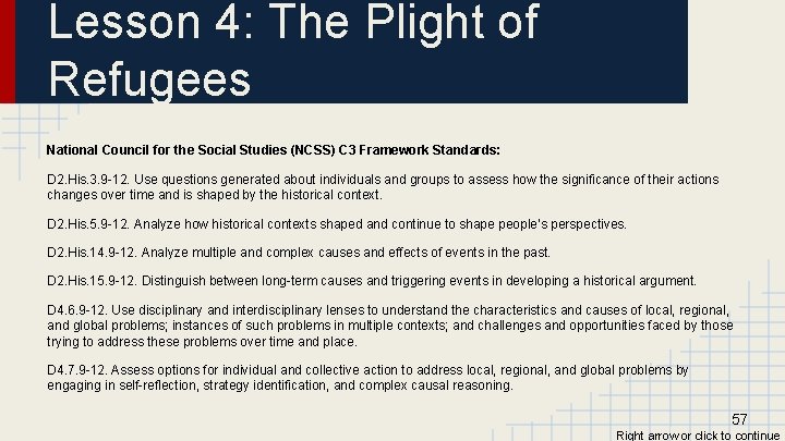 Lesson 4: The Plight of Refugees National Council for the Social Studies (NCSS) C