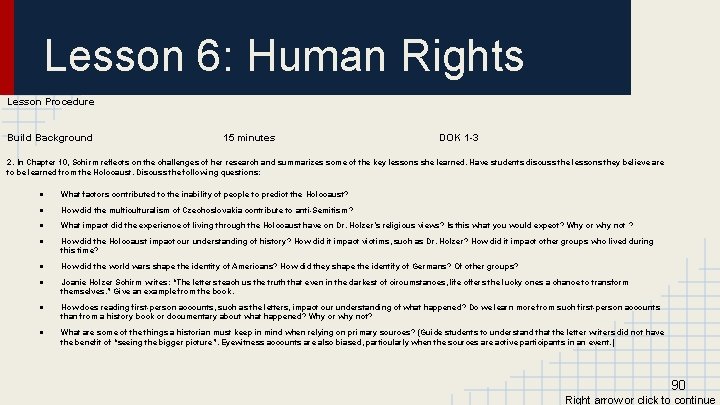 Lesson 6: Human Rights Lesson Procedure Build Background 15 minutes DOK 1 -3 2.