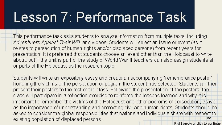 Lesson 7: Performance Task This performance task asks students to analyze information from multiple