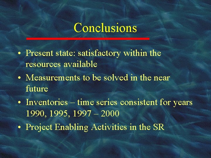 Conclusions • Present state: satisfactory within the resources available • Measurements to be solved