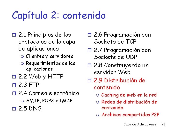 Capítulo 2: contenido r 2. 1 Principios de los protocolos de la capa de