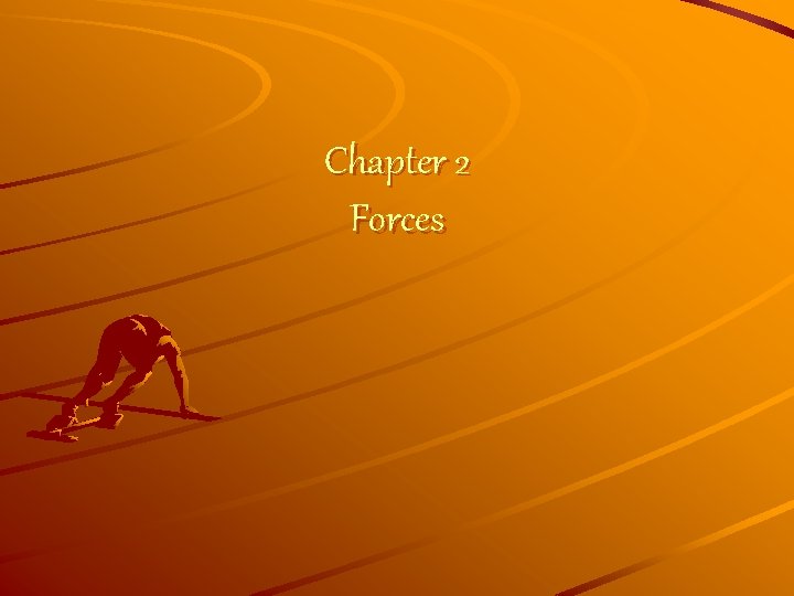 Chapter 2 Forces 
