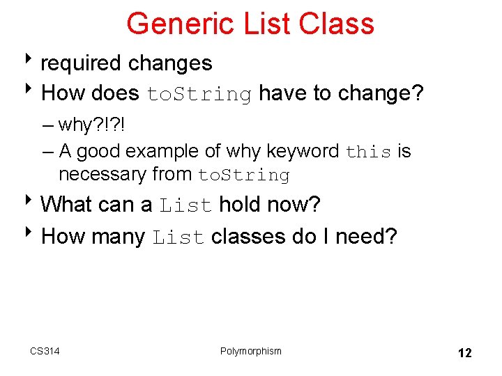 Generic List Class 8 required changes 8 How does to. String have to change?