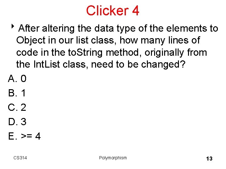 Clicker 4 8 After altering the data type of the elements to Object in