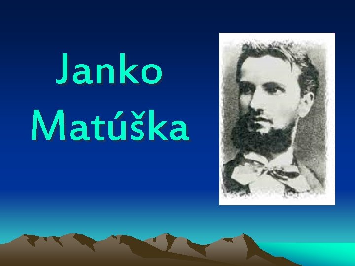 Janko Matúška 
