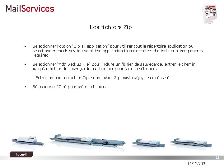 Les fichiers Zip • Sélectionner l’option “Zip all application” pour utiliser tout le répertoire