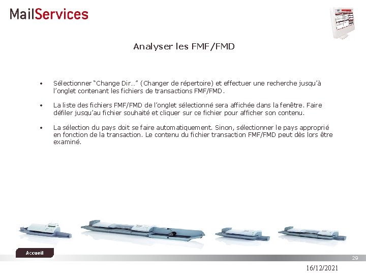 Analyser les FMF/FMD • Sélectionner “Change Dir…” (Changer de répertoire) et effectuer une recherche