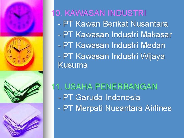 10. KAWASAN INDUSTRI - PT Kawan Berikat Nusantara - PT Kawasan Industri Makasar -