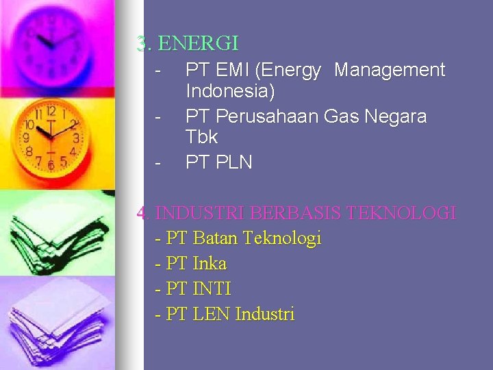 3. ENERGI - PT EMI (Energy Management Indonesia) PT Perusahaan Gas Negara Tbk PT