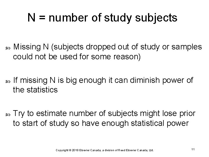 N = number of study subjects Missing N (subjects dropped out of study or