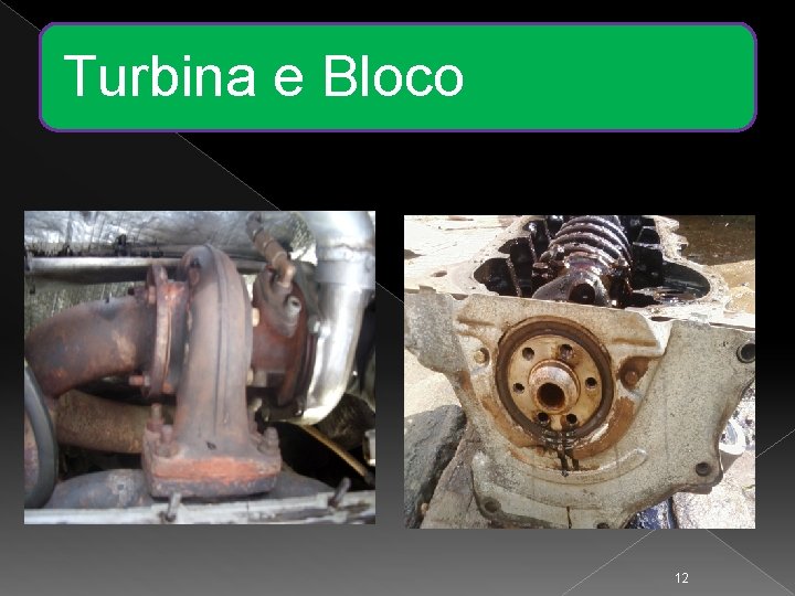 Turbina e Bloco 12 