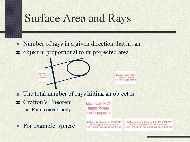 Surface Area and Rays Number of rays in a given direction that hit an