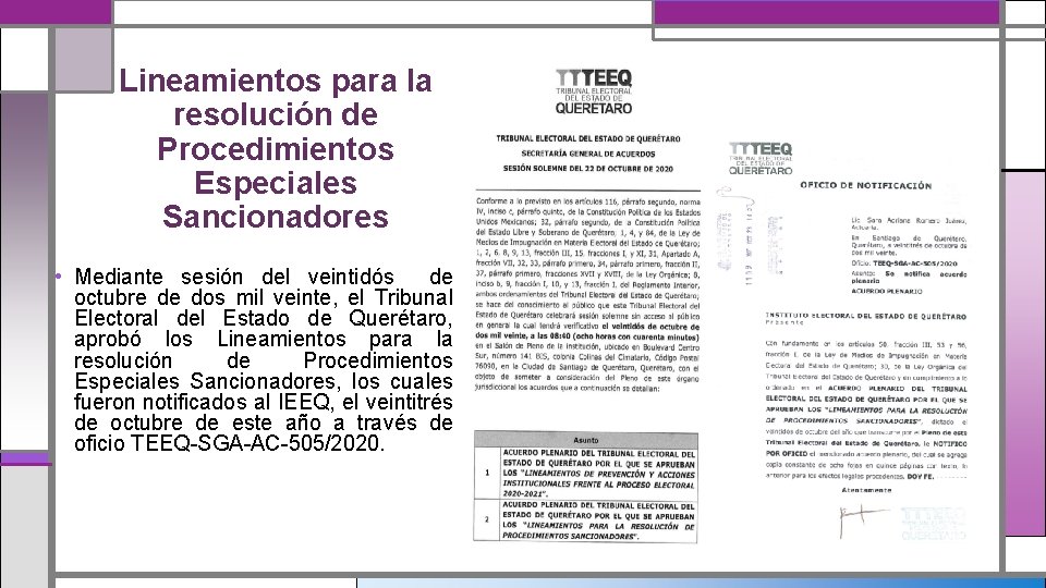 Lineamientos para la resolución de Procedimientos Especiales Sancionadores • Mediante sesión del veintidós de