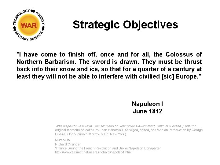 Strategic Objectives "I have come to finish off, once and for all, the Colossus Strategic Objectives "I have come to finish off, once and for all, the Colossus