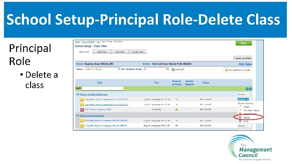 School Setup-Principal Role-Delete Class Principal Role • Delete a class 