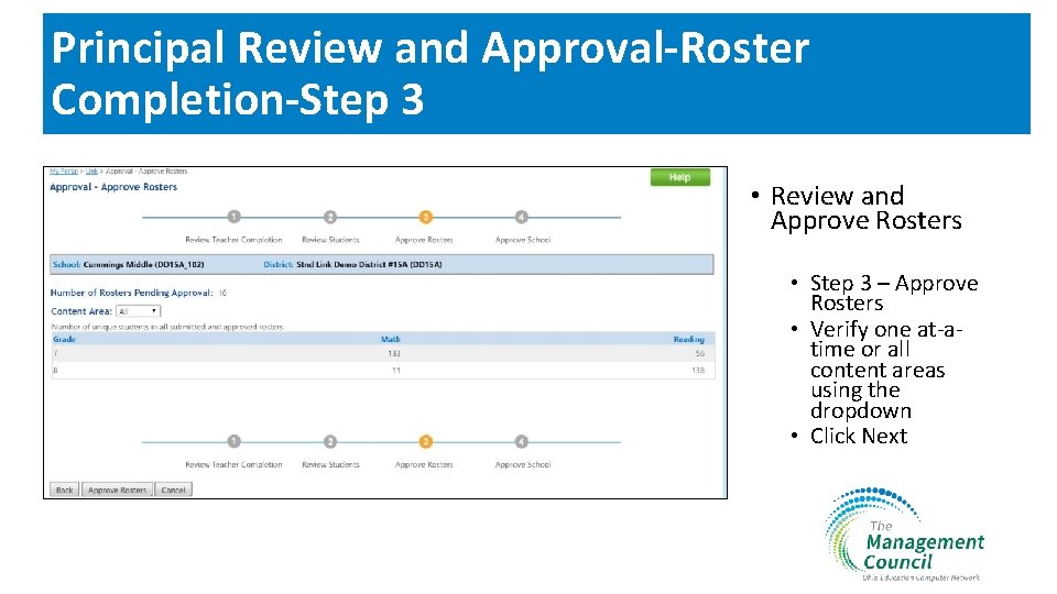 Principal Review and Approval-Roster Completion-Step 3 • Review and Approve Rosters • Step 3