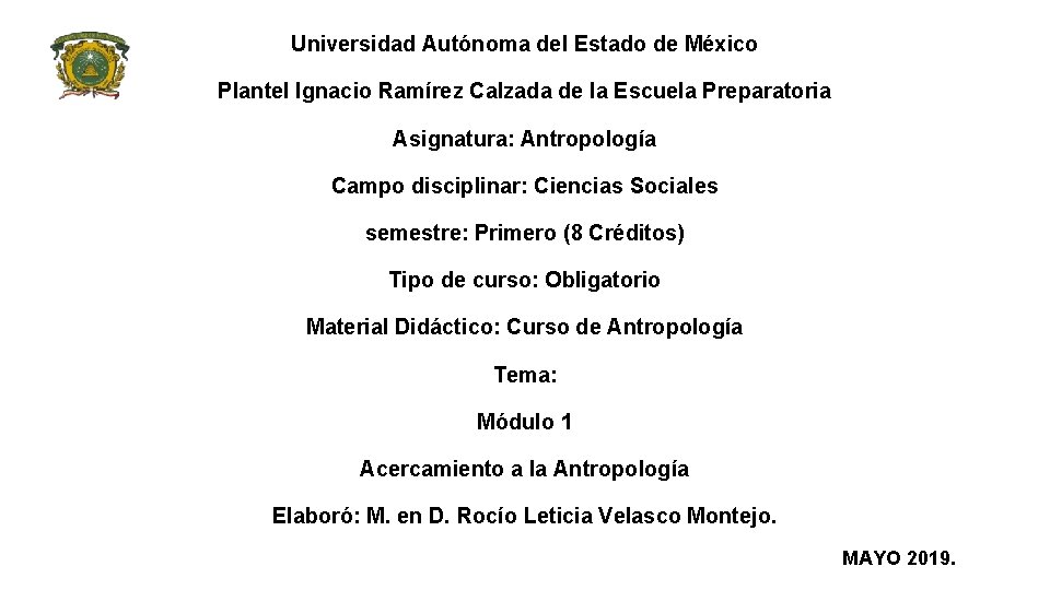 Universidad Autónoma del Estado de México Plantel Ignacio Ramírez Calzada de la Escuela Preparatoria