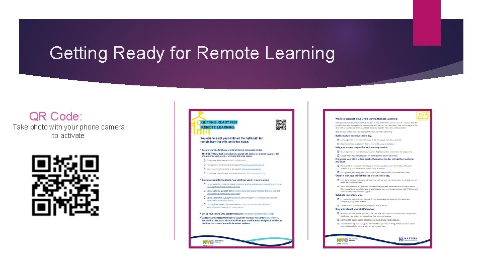 Getting Ready for Remote Learning QR Code: Take photo with your phone camera to