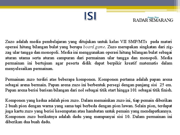 Zuzo adalah media pembelajaran yang ditujukan untuk kelas VII SMP/MTs pada materi operasi hitung