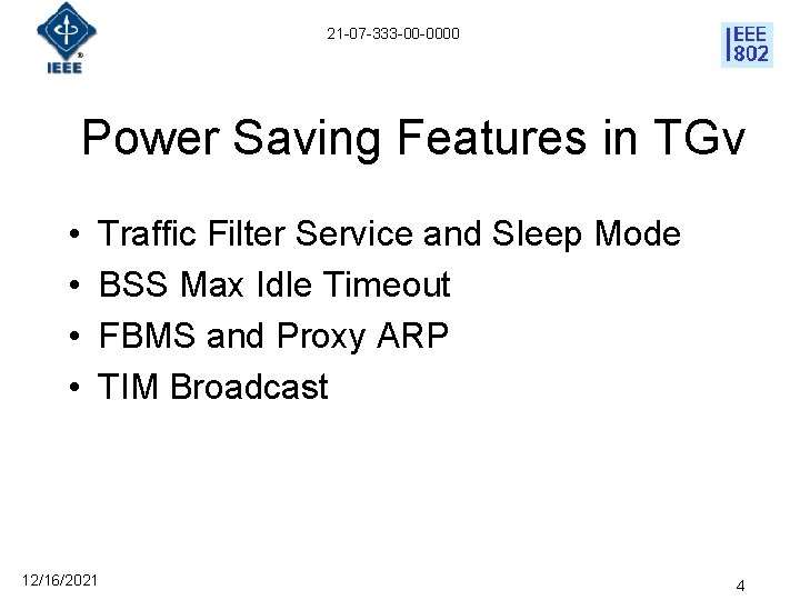 21 -07 -333 -00 -0000 Power Saving Features in TGv • • Traffic Filter