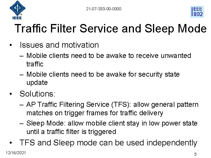 21 -07 -333 -00 -0000 Traffic Filter Service and Sleep Mode • Issues and