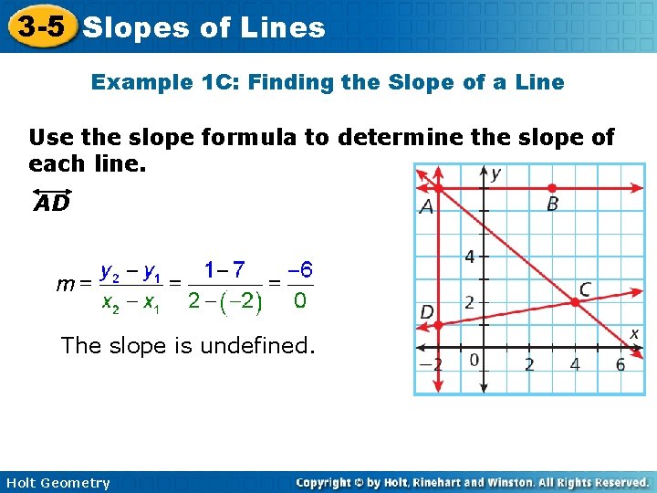 3 -5 Slopes of Lines Example 1 C: Finding the Slope of a Line