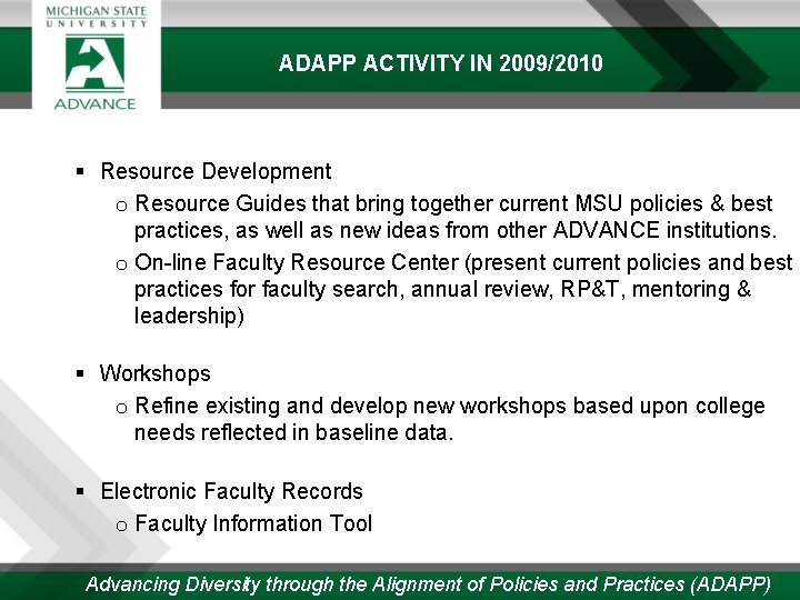 ADAPP ACTIVITY IN 2009/2010 § Resource Development o Resource Guides that bring together current