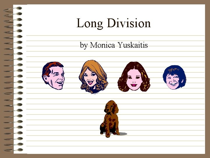 Long Division by Monica Yuskaitis 