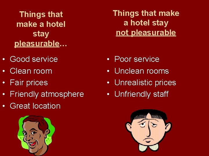 Things that make a hotel stay not pleasurable Things that make a hotel stay