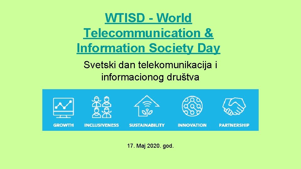 WTISD - World Telecommunication & Information Society Day Svetski dan telekomunikacija i informacionog društva