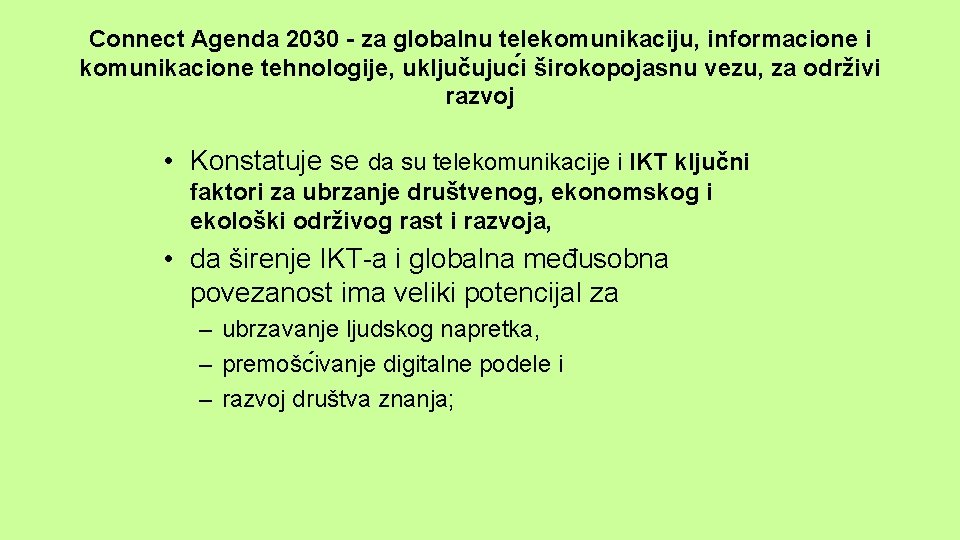 Connect Agenda 2030 - za globalnu telekomunikaciju, informacione i komunikacione tehnologije, uključujuc i širokopojasnu