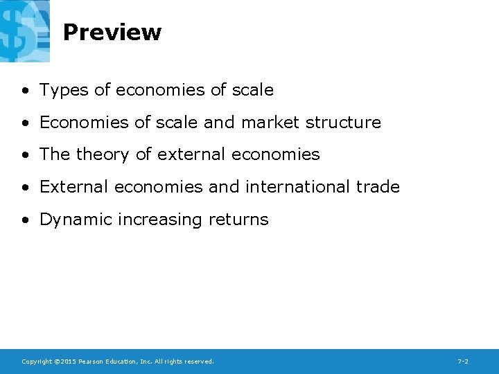 Preview • Types of economies of scale • Economies of scale and market structure