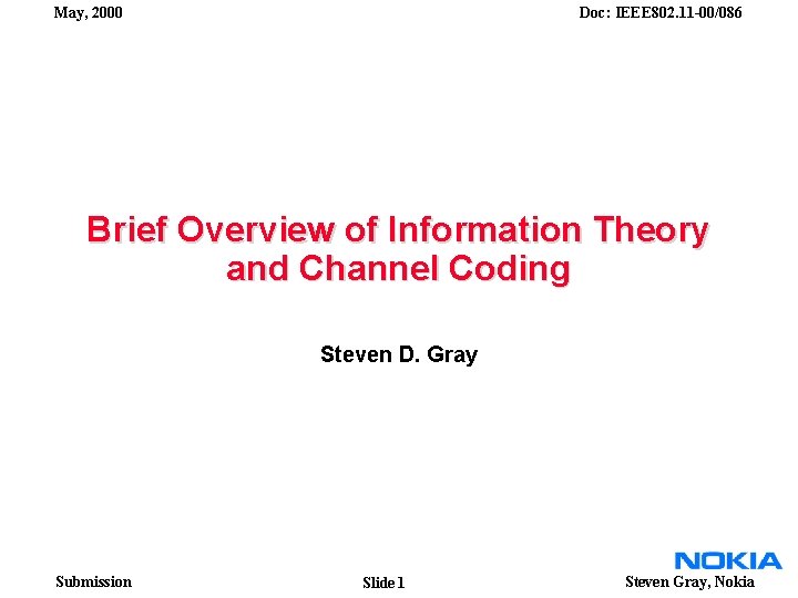 May, 2000 Doc: IEEE 802. 11 -00/086 Brief Overview of Information Theory and Channel