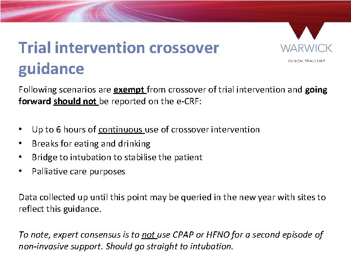 Trial intervention crossover guidance Following scenarios are exempt from crossover of trial intervention and