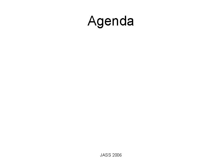 Agenda JASS 2006 