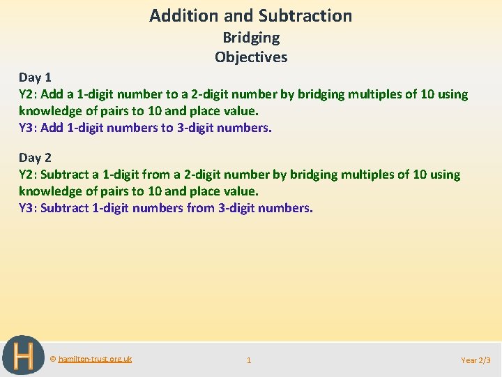 Addition and Subtraction Bridging Objectives Day 1 Y 2: Add a 1 -digit number
