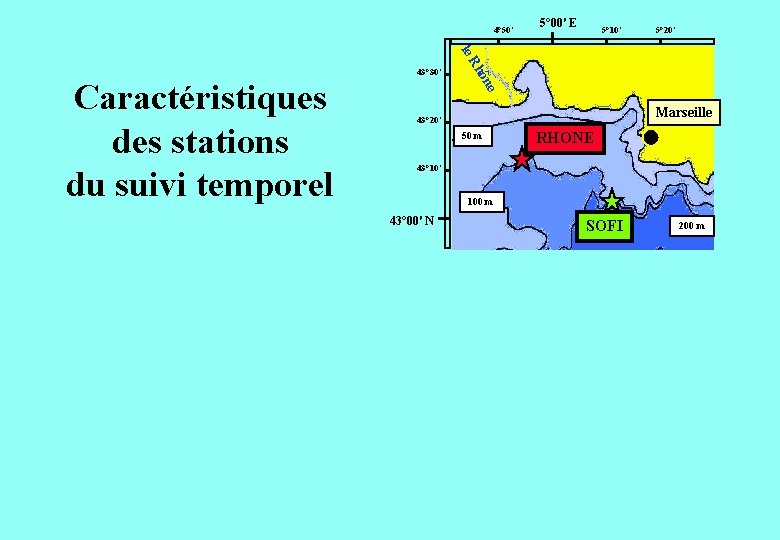 4° 50' 5° 00' E 5° 10' 5° 20' le e ôn Caractéristiques des