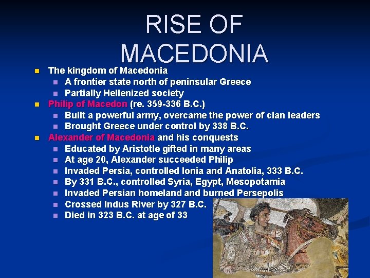 n n n RISE OF MACEDONIA The kingdom of Macedonia n A frontier state