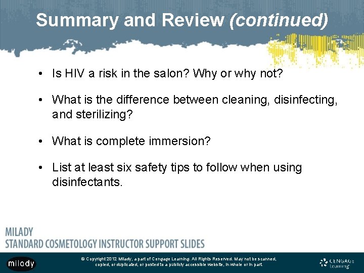 Summary and Review (continued) • Is HIV a risk in the salon? Why or