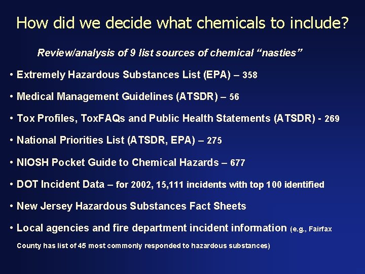How did we decide what chemicals to include? Review/analysis of 9 list sources of