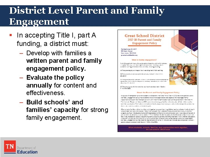 District Level Parent and Family Engagement § In accepting Title I, part A funding,