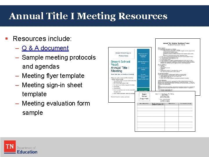 Annual Title I Meeting Resources § Resources include: – Q & A document –