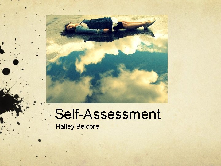 Self-Assessment Halley Belcore 