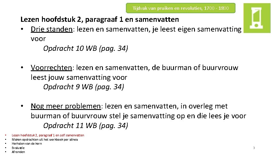 Tijdvak van pruiken en revoluties, 1700 - 1800 Lezen hoofdstuk 2, paragraaf 1 en