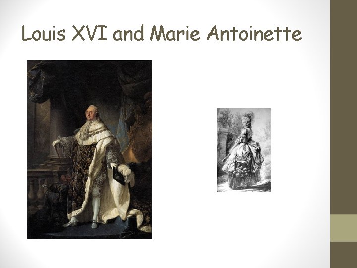 Louis XVI and Marie Antoinette 